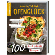 Einfach Hausgemacht - Ofenglück: Herzhaft & süß - Das Rezeptbuch