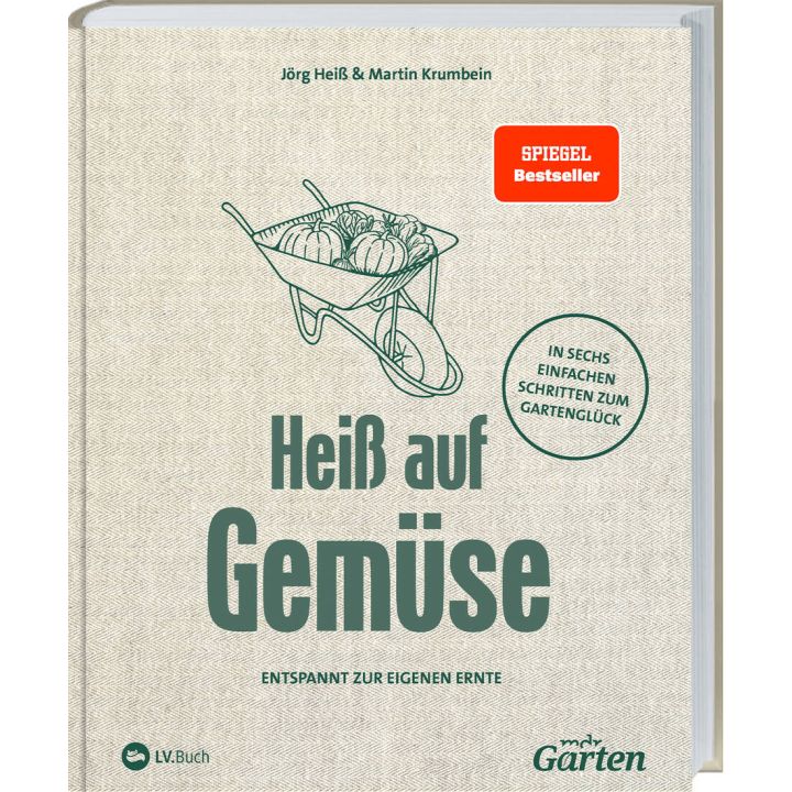 Buchcover „Heiß auf Gemüse“ von Jörg Heiß und Martin Krumbein, mit Schubkarre voller Gemüse, Label „Spiegel Bestseller“, Untertitel „Entspannt zur eigenen Ernte“ und Hinweis „In sechs einfachen Schritten zum Gartenglück“.