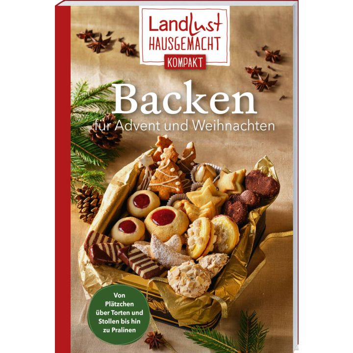 Landlust Hausgemacht: Backen f&uuml;r Advent und Weihnachten