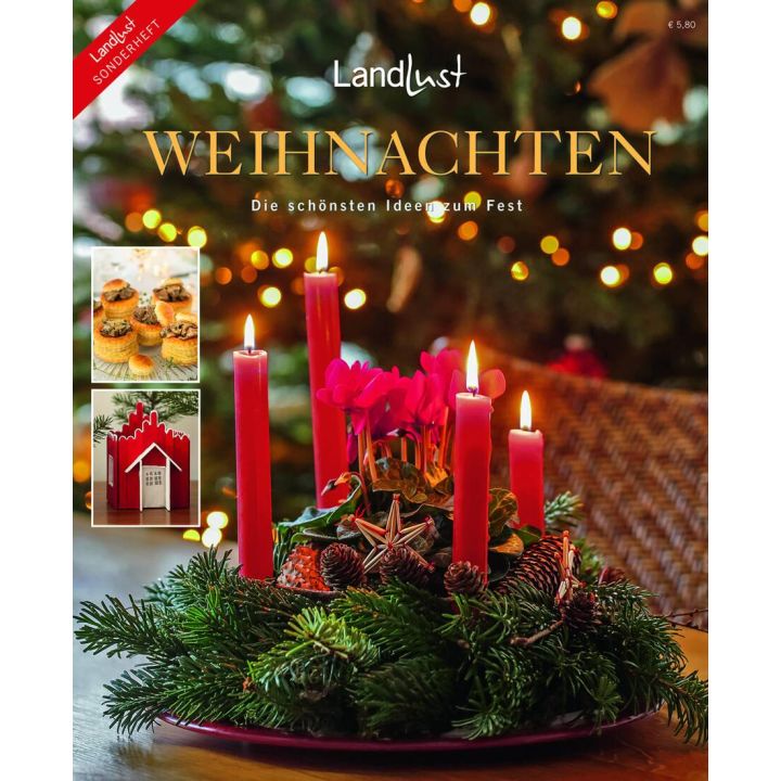 Titelbild eines Weihnachtshefts mit Adventskranz aus Tannenzweigen, vier roten Kerzen, roten Blumen, Zapfen und Sternen vor einem Weihnachtsbaum; links oben zwei kleinere Bilder mit Gebäck und einem roten Dekohäuschen; Aufschrift „Landlust Weihnachten“.