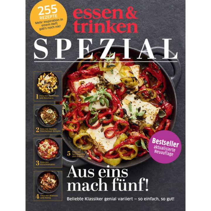 Titelseite des Magazins "essen & trinken SPEZIAL" mit der Überschrift "Aus eins mach fünf!". Ein Bild von gebackenem Feta mit Paprika ist zentral abgebildet. Oben links steht "255 Rezepte". Vier weitere Rezeptbilder sind seitlich platziert.