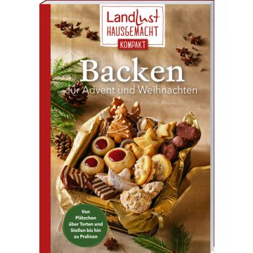 Landlust Hausgemacht: Backen für Advent und Weihnachten
