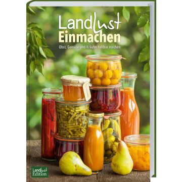 Landlust - Einmachen
