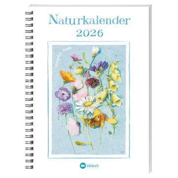 Spiralgebundener Naturkalender 2026 mit einer Illustration von verschiedenen bunten Blumen und Schmetterlingen auf hellblauem Hintergrund auf dem Cover. Oben steht "Naturkalender 2026", unten ist das LV.Buch Logo zu sehen.