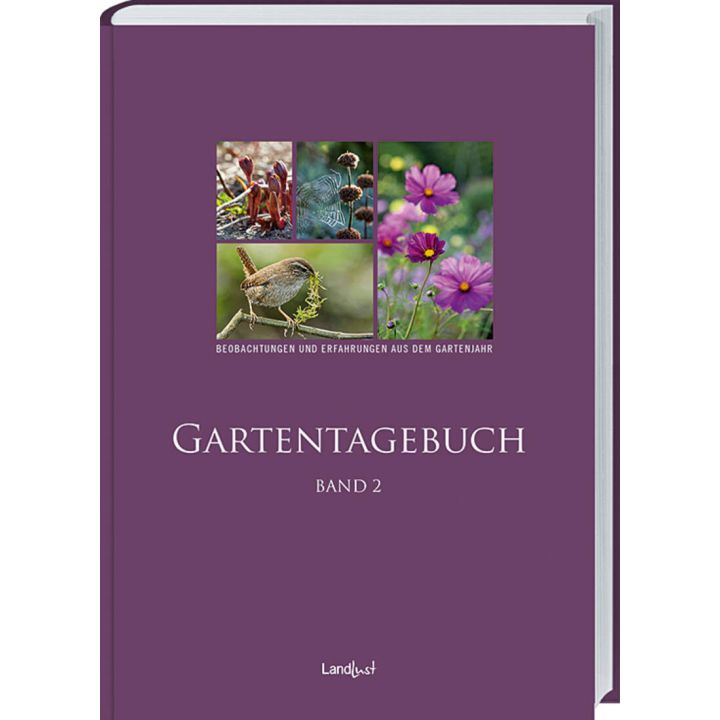 Landlust - Gartentagebuch Band 2