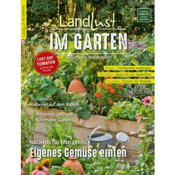 Titelbild des Magazins „Landlust im Garten“ mit Gemüsebeet, Gießkannen und Pflanzen im Vordergrund; Textinhalte unter anderem zu Tomatenpflege, Trockenheit, Gartenfesten, Zinnien, Geranien, naturnahem Garten und Gemüseernte.