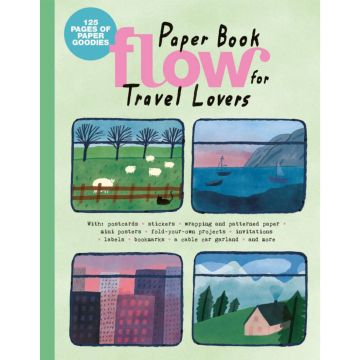 Cover des Papierbuchs „Flow for Travel Lovers“ mit 125 Seiten Papierartikeln; zeigt vier illustrierte Landschaftsbilder und listet Inhalte wie Postkarten, Sticker, Geschenkpapier, Poster, Bastelvorlagen, Einladungen, Etiketten, Lesezeichen und Girlanden.