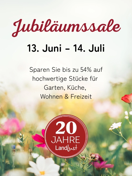 Eine grüne Wildblumenwiese im Hintergrund. Darauf das 20 Jahre Landlust Logo und folgender Text: Jubiläumssale | 13. Juni - 14. Juli | Sparen Sie bis zu 54% auf unsere Produkte. Bild verlinkt zur Landingpage "Jubiläumssale"